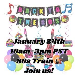 All Aboard! 80s Train Show with CA Friends & Associates 1/24 Sat 10am-3pm PST